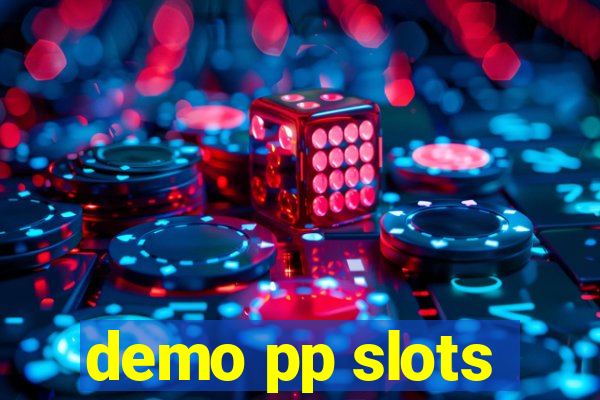 demo pp slots